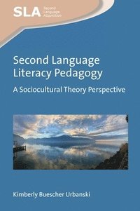bokomslag Second Language Literacy Pedagogy