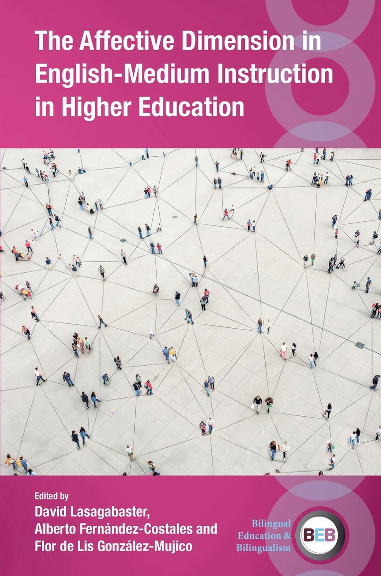 David Lasagabaster, Alberto Fernández-Costales, Flor de Lis González-Mujico, Alberto Fernandez-Costales, Flor de Lis Gonzalez-Mujico - Affective Dimension in English-Medium Instruction in Higher Education, Häftad