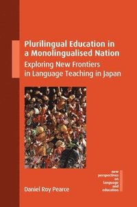 bokomslag Plurilingual Education in a Monolingualised Nation
