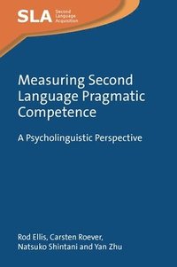 bokomslag Measuring Second Language Pragmatic Competence
