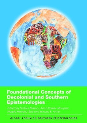 Foundational Concepts of Decolonial and Southern Epistemologies 1