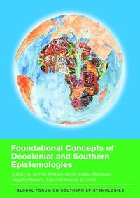bokomslag Foundational Concepts of Decolonial and Southern Epistemologies
