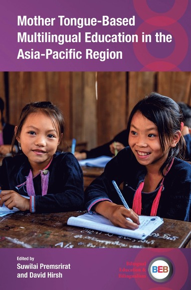 bokomslag Mother Tongue-Based Multilingual Education in the Asia-Pacific Region