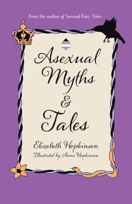 bokomslag Asexual Myths & Tales