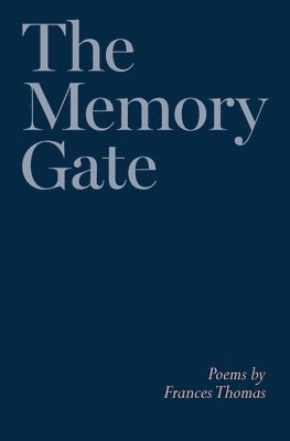 Frances Thomas - Memory Gate, Häftad