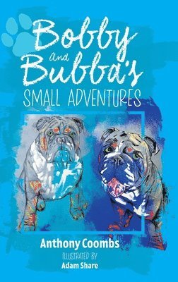 bokomslag Bobby and Bubba's Small Adventures