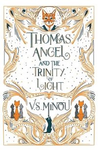 bokomslag Thomas Angel and the Trinity of Light