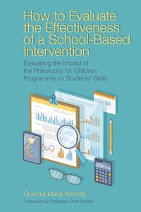 bokomslag How to Evaluate the Effectiveness of a School-Based Intervention