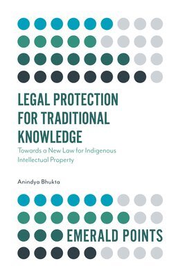 Legal Protection for Traditional Knowledge 1