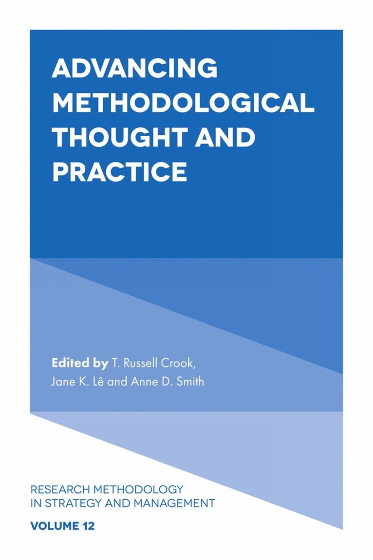 Advancing Methodological Thought and Practice 1