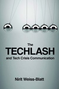 bokomslag The Techlash and Tech Crisis Communication