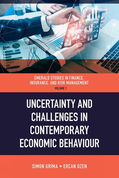 Ercan Özen, Simon Grima - Uncertainty and Challenges in Contemporary Economic Behaviour, Inbunden