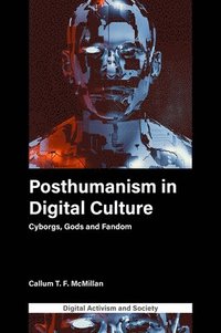 bokomslag Posthumanism in digital culture