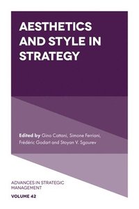 bokomslag Aesthetics and Style in Strategy
