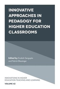 bokomslag Innovative Approaches in Pedagogy for Higher Education Classrooms