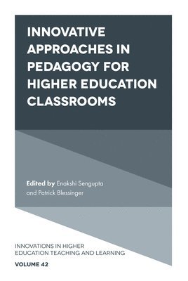 Innovative Approaches in Pedagogy for Higher Education Classrooms 1