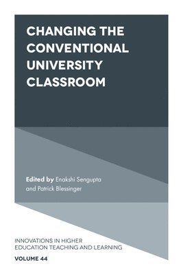 Changing the Conventional University Classroom 1