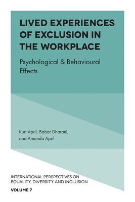 Lived Experiences of Exclusion in the Workplace 1