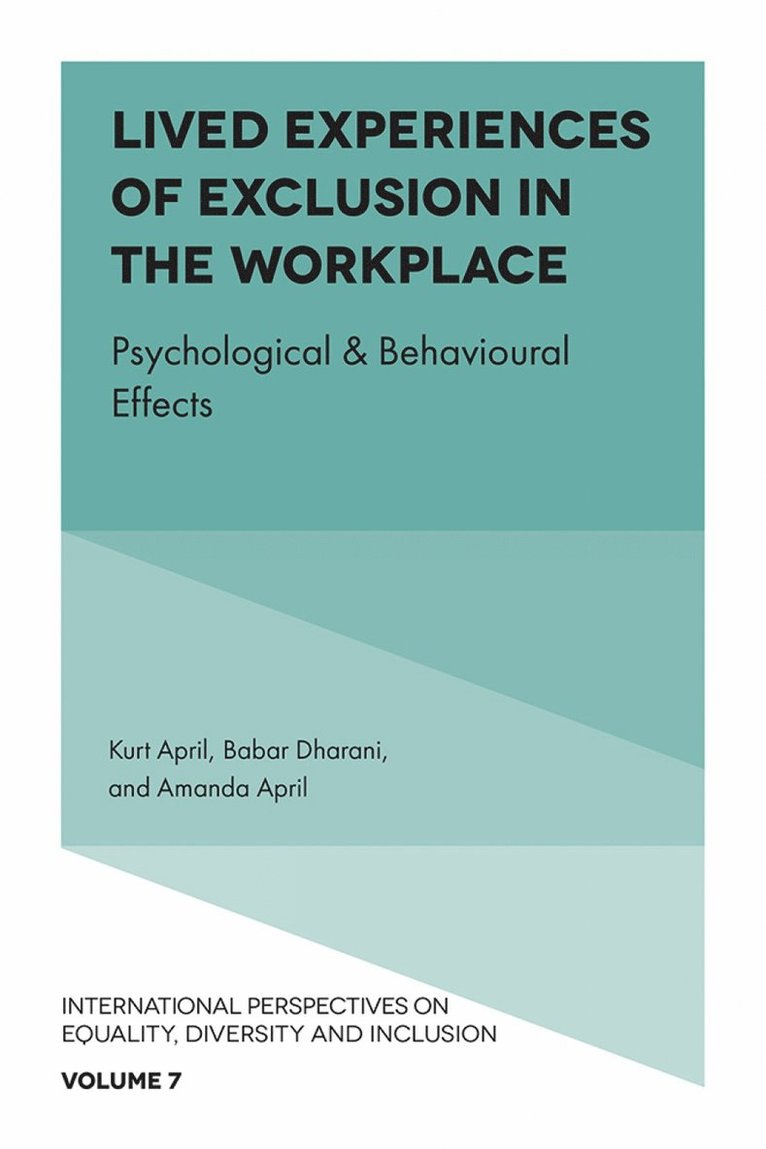 Lived Experiences of Exclusion in the Workplace