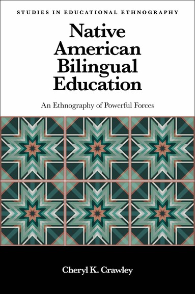 Cheryl K. Crawley - Native American Bilingual Education, Häftad