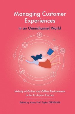 Managing Customer Experiences in an Omnichannel World 1