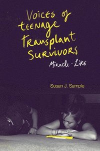bokomslag Voices of Teenage Transplant Survivors