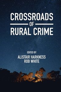 bokomslag Crossroads of Rural Crime