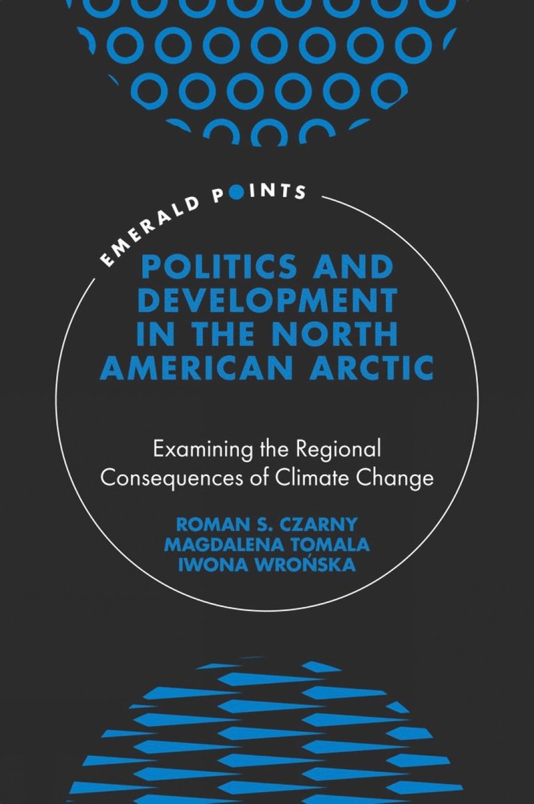 Politics and Development in the North American Arctic