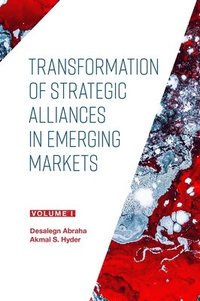 bokomslag Transformation of Strategic Alliances in Emerging Markets
