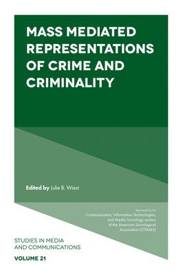 bokomslag Mass Mediated Representations of Crime and Criminality