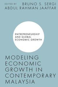 bokomslag Modeling Economic Growth in Contemporary Malaysia