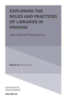 Exploring the Roles and Practices of Libraries in Prisons 1