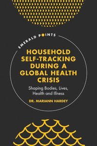 bokomslag Household Self-Tracking During a Global Health Crisis