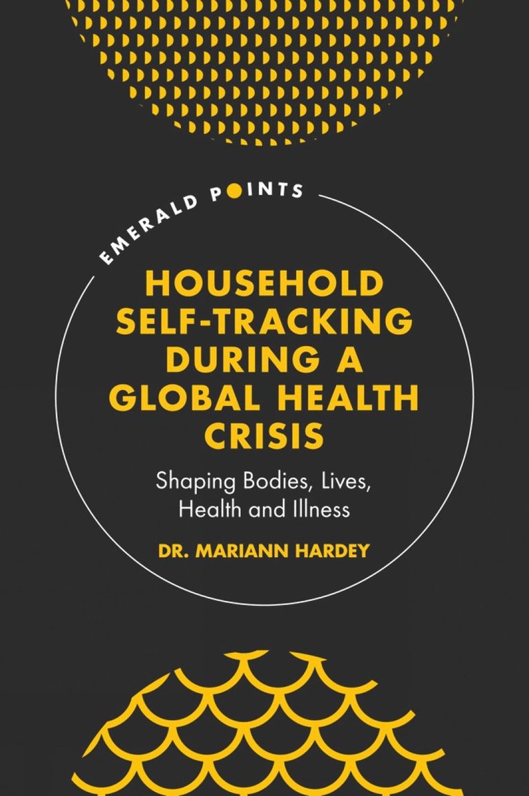 Household Self-Tracking During a Global Health Crisis 1