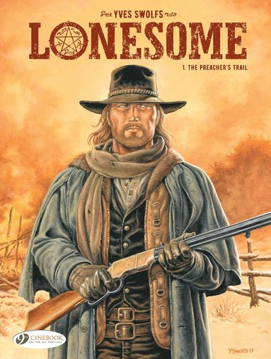 bokomslag Lonesome Vol. 1: The Preacher's Trail