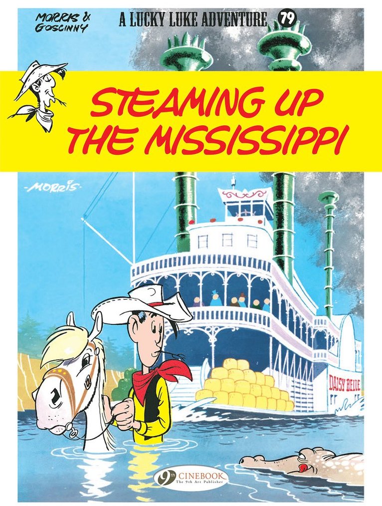 Lucky Luke Vol. 79: Steaming Up The Mississippi 1