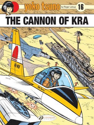 bokomslag Yoko Tsuno Vol. 16: The Cannon Of Kra
