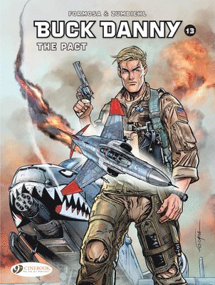 Buck Danny Vol. 13: The Pact 1