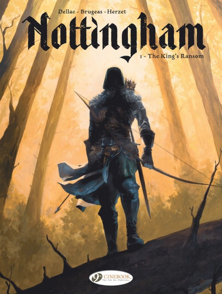 Nottingham Vol. 1: The King's Ransom 1