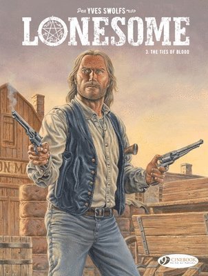 bokomslag Lonesome Vol. 3: The Ties of Blood