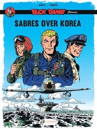 bokomslag Buck Danny Classics Vol. 1: Sabres Over Korea