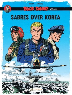 bokomslag Buck Danny Classics Vol. 1: Sabres Over Korea