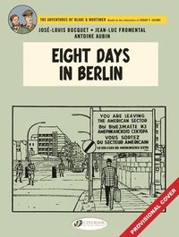 bokomslag Blake & Mortimer Vol. 29: Eight Hours in Berlin