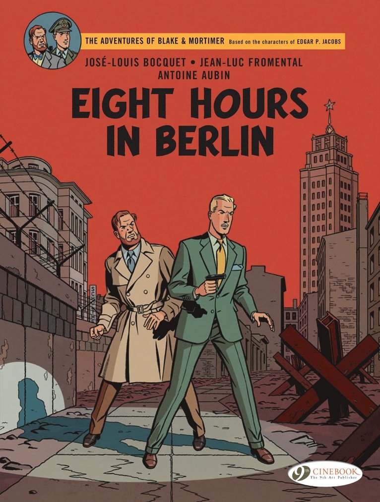 Blake & Mortimer Vol. 29: Eight Hours in Berlin 1