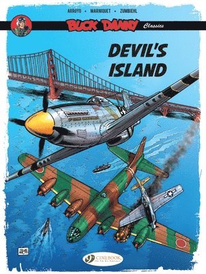 Buck Danny Classics Vol. 4: Devil's Island 1