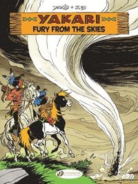 bokomslag Yakari Vol. 21: Fury from the Skies