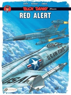 Buck Danny Classics Vol. 6: Red Alert 1