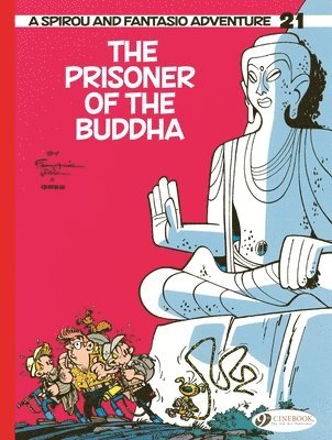 Spirou & Fantasio Vol 21: The Prisoner of the Buddha 1