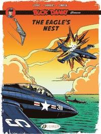 bokomslag Buck Danny Classics Vol. 8: The Eagle's Nest