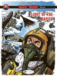 bokomslag Buck Danny Classics Vol. 9: Flight of the Rapier